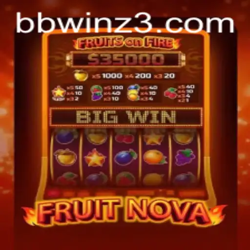 FruitNova: Uma Nova Era de Emoção e Diversão no BBWin.com